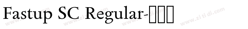 Fastup SC Regular字体转换